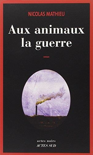 Aux animaux la guerre