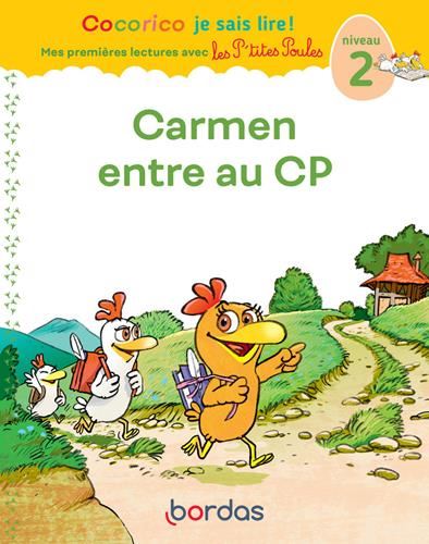 Cocorico je sais lire ! T.03 : Carmen entre au CP