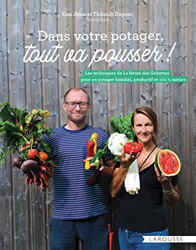 Dans votre potager, tout va pousser !