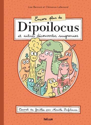 Encore plus de Dipoilocus et autres découvertes saugrenues