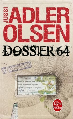 Enquêtes du département V (Les) T.04 : Dossier 64