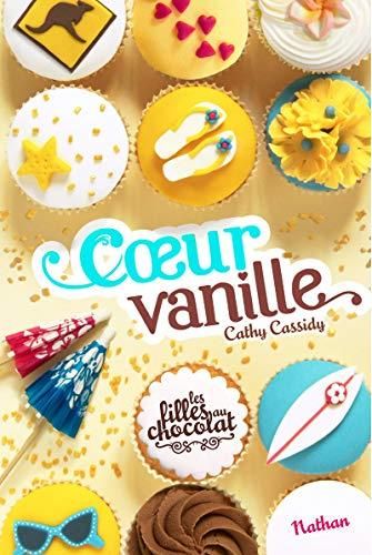 Filles au chocolat (Les) T.05 : Coeur vanille