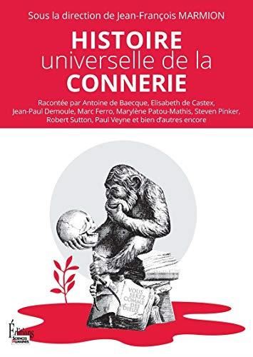 Histoire universelle de la connerie