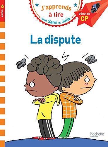 J'apprends à lire avec Sami et Julie : La dispute