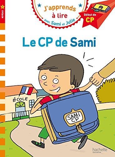 J'apprends à lire avec Sami et Julie : Le CP de Sami