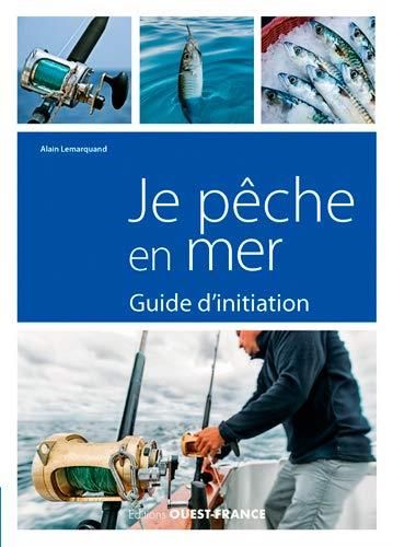 Je pêche en mer