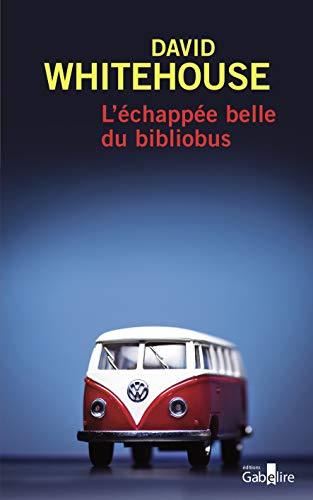 L'Echappée belle du bibliobus