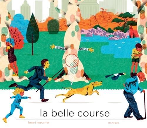 La Belle course