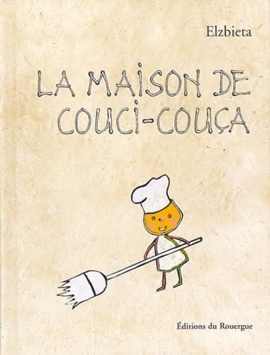 La Maison de Couci-Couça