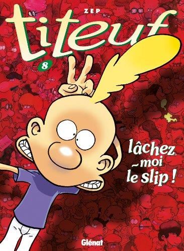 Lâchez-moi le slip!