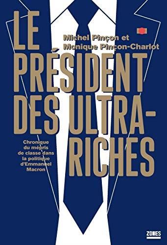 Le Président des ultra-riches