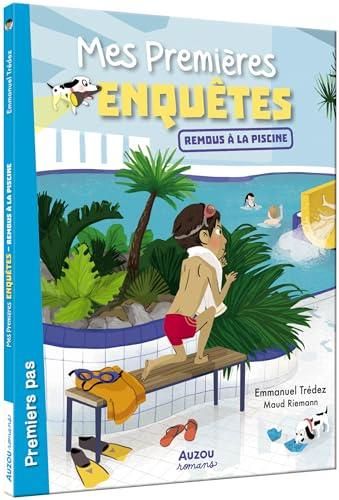 Mes premières enquêtes T.04 : Remous à la piscine