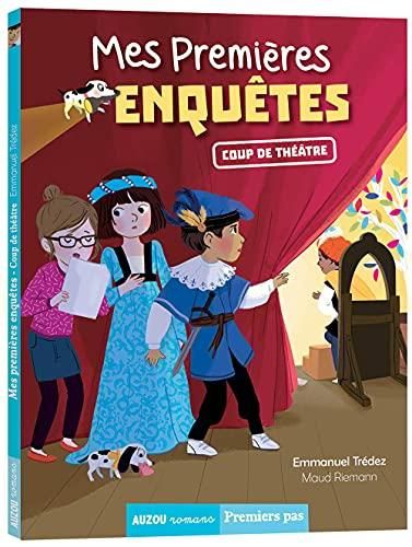 Mes premières enquêtes T.11 : Coup de théâtre