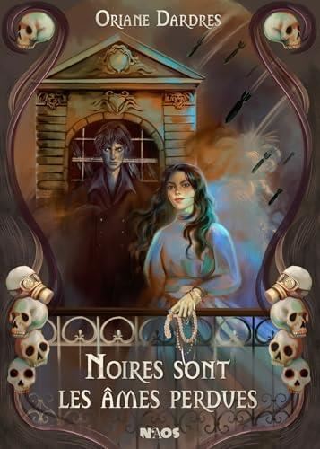 Noires sont les ?ames perdues