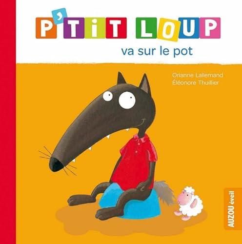 P'tit Loup : P'tit Loup va sur le pot