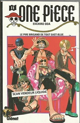 Pire brigand de tout East-Blue Le