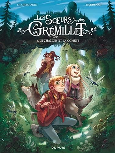 Soeurs Grémillet (Les) T.04 : Le chamois et la comète