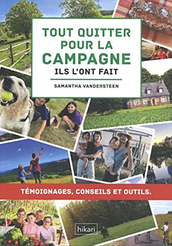 Tout quitter pour la campagne, ils l'ont fait