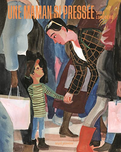 Une  maman si pressée